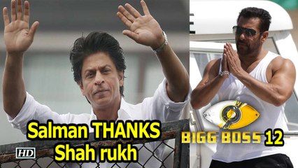 Salman THANKS Shah rukh for giving him “BIGG BOSS”