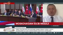 Moskova'dan İdlib mesajı