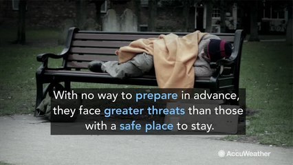 How do homeless people stay safe during natural disasters?