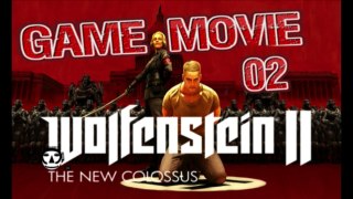 WOLFENSTEIN 2: The New Colossus - Game Movie Deutsch - Part 02
