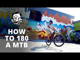 How to 180 a Mountain Bike