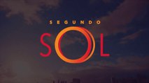 Segundo Sol: capítulo 99 da novela, quarta, 5 de setembro, na Globo