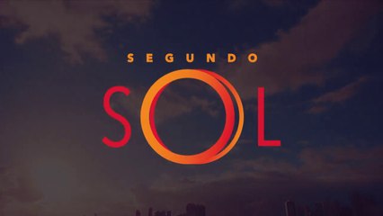 Segundo Sol: capítulo 99 da novela, quarta, 5 de setembro, na Globo