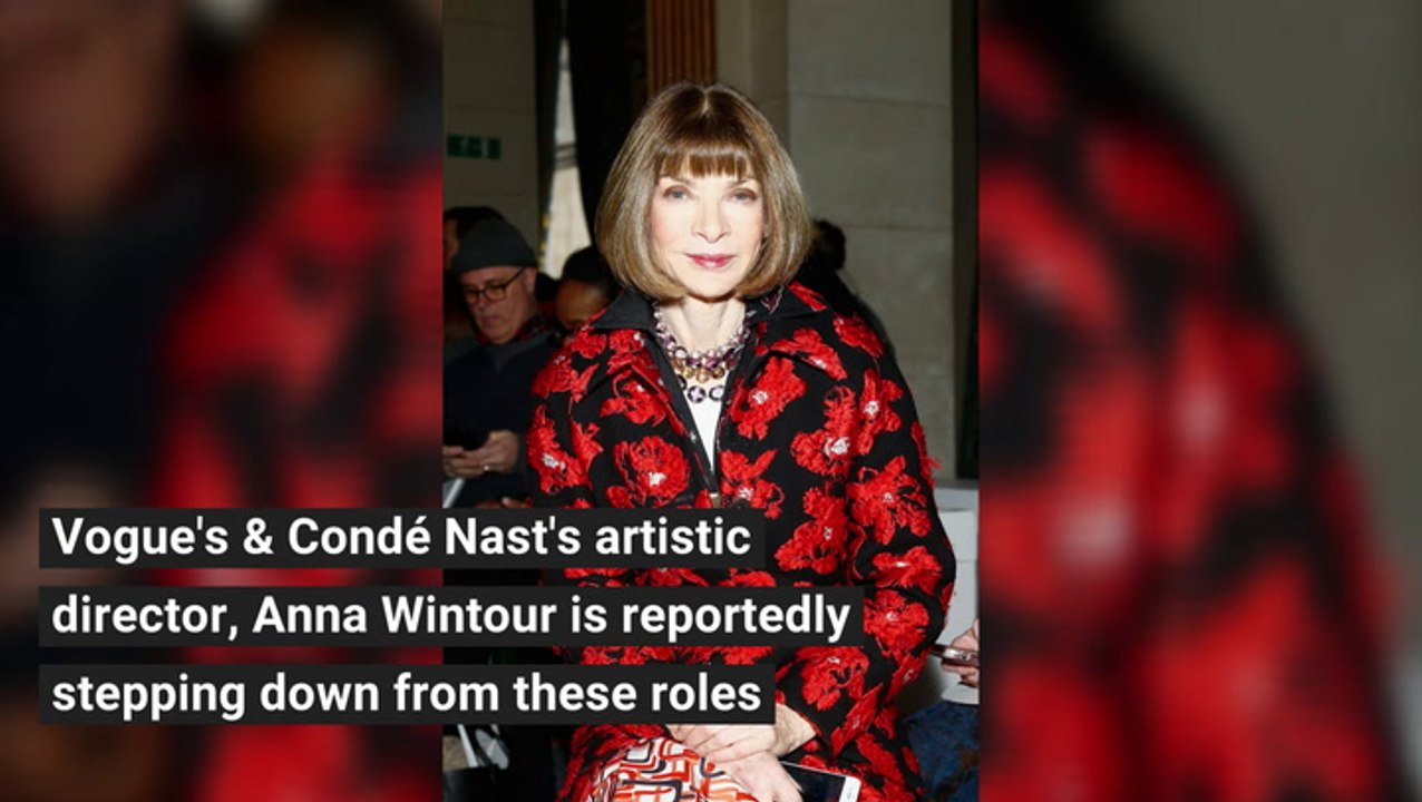 Is Anna Wintour Leaving Vogue?