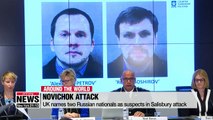 UK names two Russian nationals as suspects in Salisbury Novichok attack