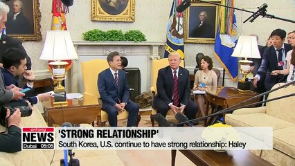 South Korea, U.S. continue to have strong relationship: Haley