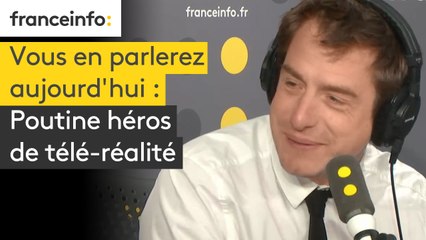 Poutine héros de télé-réalité