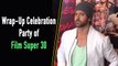 Wrap-Up Celebration Party of Hrithik Roshan's Film Super 30