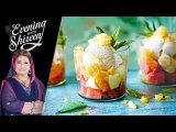 Fruit Salad Ice Cream Recipe by Chef Shireen Anwar 16th March 2018