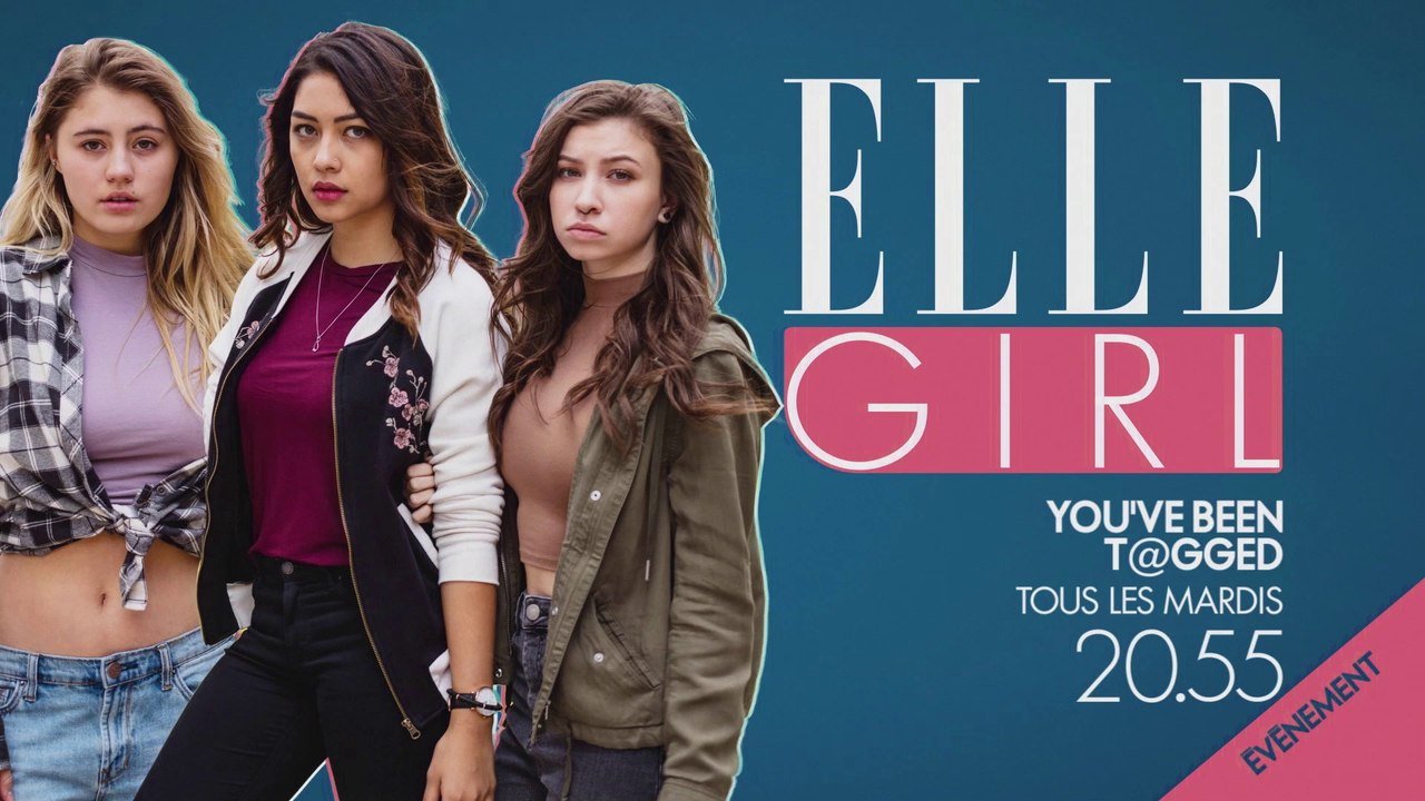 YOU'VE BEEN TAGGED, tous les mardis à 20h55 sur ELLE Girl TV dès le 11/09 !