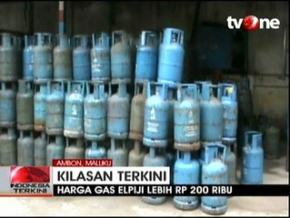 Harga Gas Elpiji 12 Kg di Ambon Mencapai Rp 250 Ribu
