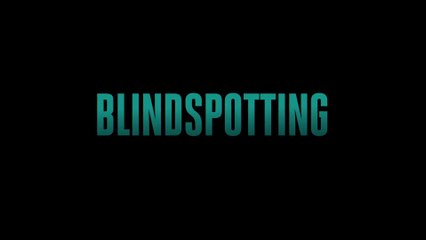BLINDSPOTTING (2018) Bande Annonce VOSTF - HD