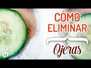 下载视频: Cómo eliminar las ojeras | Disminuir ojeras e hinchazón | Desaparecer ojeras