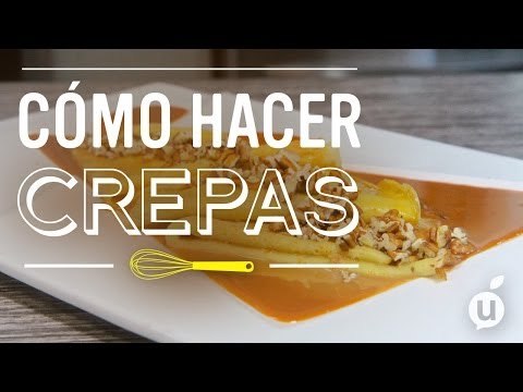 Cómo hacer crepas | Receta de crepas caseras | Cómo hacer crepas en casa