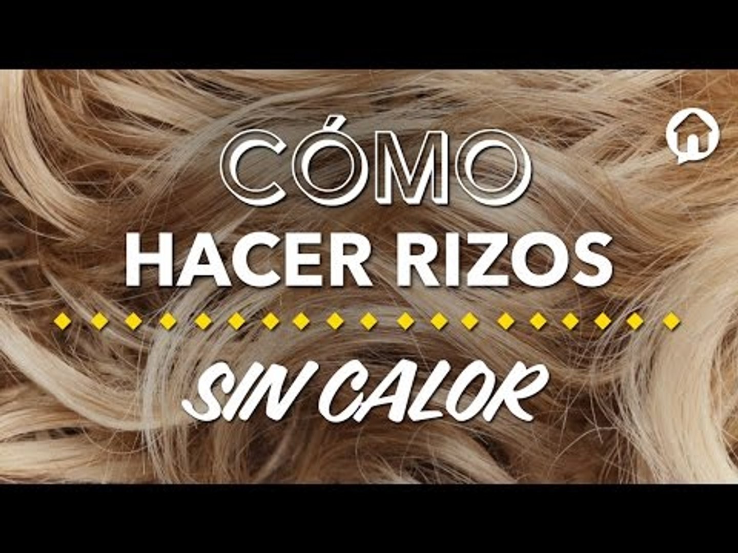 Cómo hacer rizos sin calor | How to curl hair without heat | Kiwilimón -  Vídeo Dailymotion