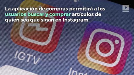 Instagram está desarrollando una aplicación de compras independiente