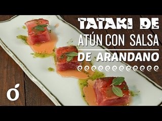 TATAKI DE ATÚN CON SALSA DE ARÁNDANO
