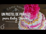 Cómo hacer un pastel de pañales para Baby Shower