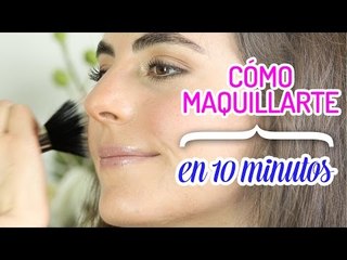 Cómo maquillarte en menos de 10 minutos