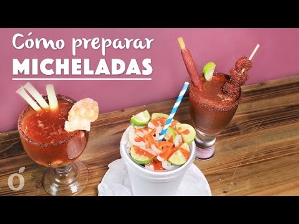 Cómo preparar micheladas