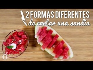 2 formas diferentes de Cortar una Sandía