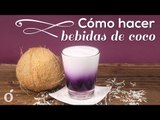 Cómo hacer Bebidas de Coco