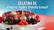 Gelatina de Frutos Rojos Tradicional