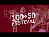 100 50 Festival: An Inside Look