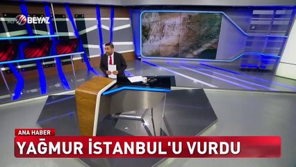 Yağmur İstanbul'u vurdu