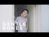 40 Questions With Gentle Bones | On touring, fist fighting, his personal playlist and more