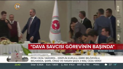 "Dava savcısı görevinin başında"