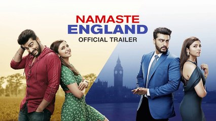 Namaste England (Official Trailer) Arjun Kapoor, Parineeti Chopra | New Movie 2018 HD