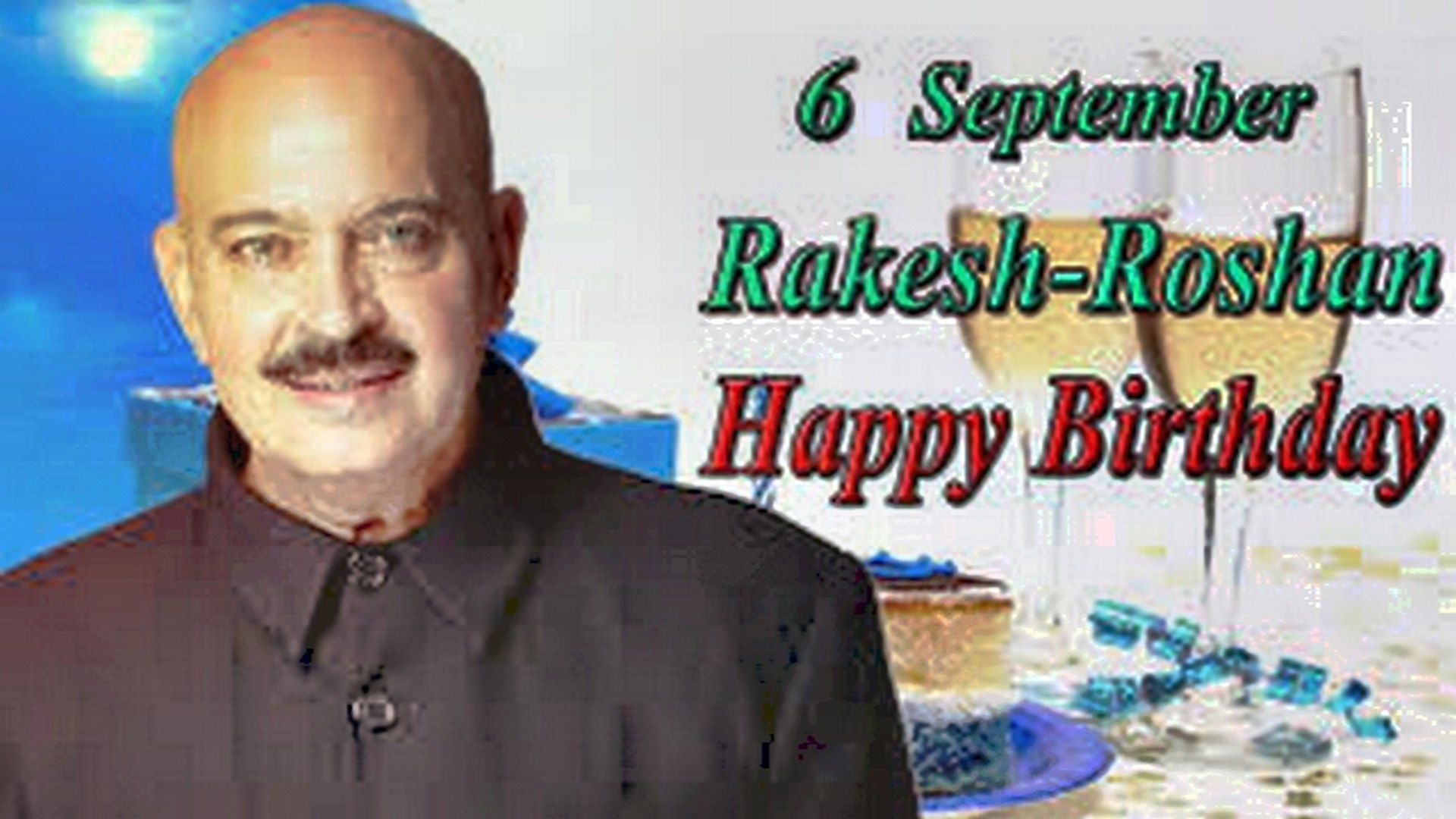 06th Sep Rakesh Roshan Birthday Video Dailymotion 06th sep rakesh roshan birthday