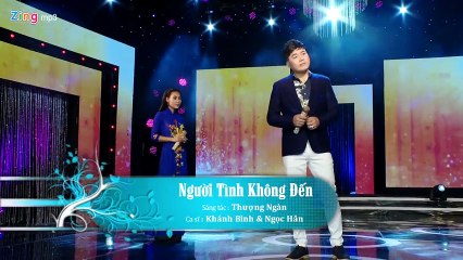 Nguoi-Tinh-Khong-Den-Khanh-Binh-Ngoc-Han