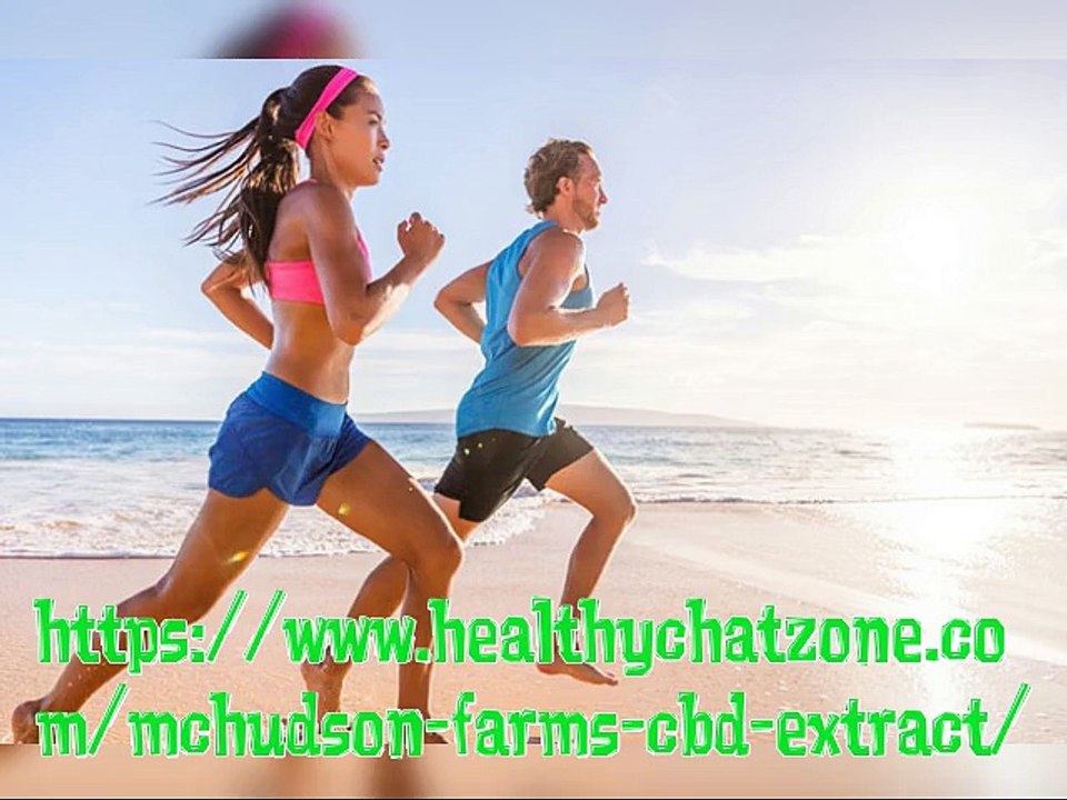Mchudson Farms Cbd Extract Natural Health Formula Is Safe For Your Health