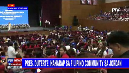 Pangulong #Duterte, haharap sa Filipino Community sa Jordan