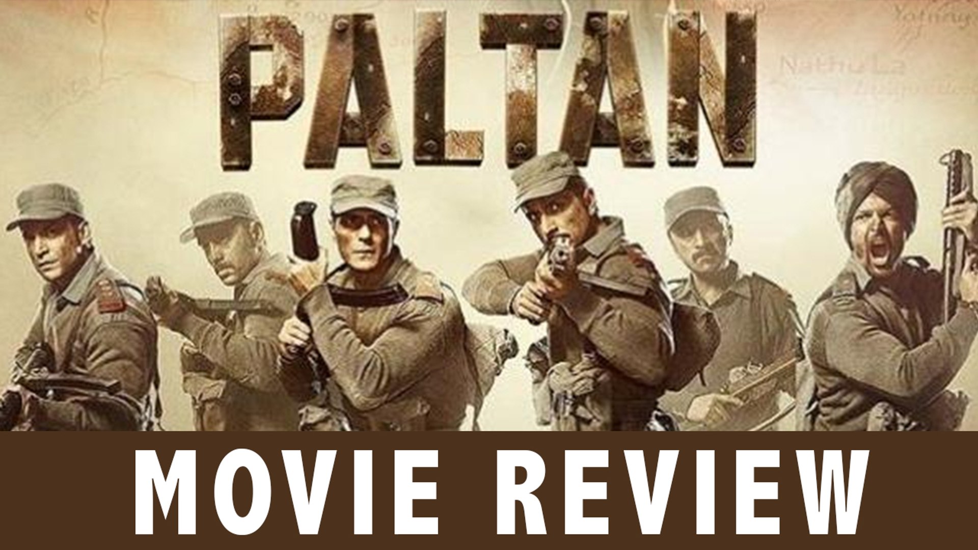 Paltan Movie Review Jackie Shroff Arjun Rampal Sonu Sood