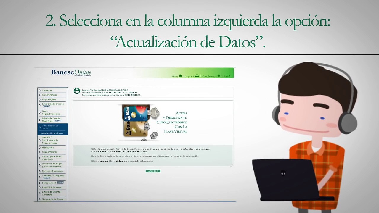 Miguel Angel Marcano te enseña paso a paso la actualización de datos a través de BanescOnline