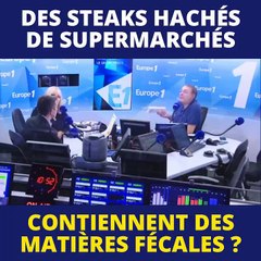 [VIDEO] De la matière fécale dans le steak haché ?