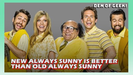 New Always Sunny Is Better Than The Old Always Sunny