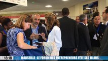 Marseille : le Forum des entrepreneurs fête ses 18 ans