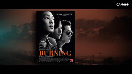 Débat sur Burning - Le cercle du 07/09
