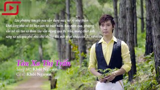 Tà Xa Thị Trấ - Khô Nguyê,loạt phim truyền hình full hd 2019