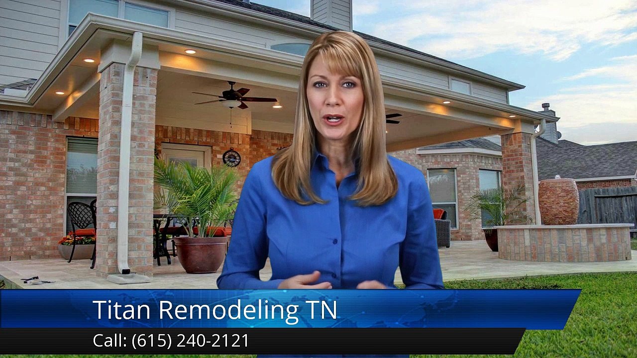 Titan Remodeling TN Franklin Incredible Five Star Review by Jennifer Prarie