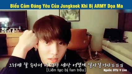 Biểu Cảm Đáng Yêu Của Jungkook Khi Bị ARMY Dọa Ma