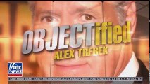 Objectified - Alex Trebek [Fox News Channel] - 07-29-2018