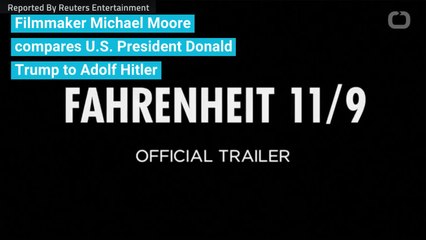 Michael Moore Compares Trump To Hitler