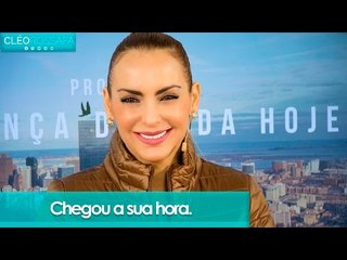 Chegou a sua hora - Bispa Cléo