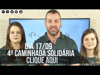 Dia 17/09 - 4ª Caminhada Solidária com a Bispa Cléo