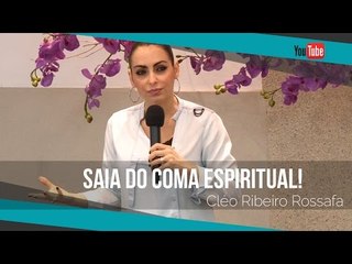 Saia do coma espiritual! - Bispa Cléo